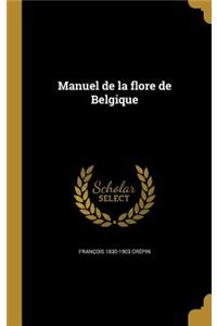 Manuel de la flore de Belgique