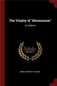 The Vitality of Mormonism