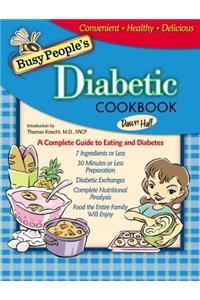 Busy People's Diabetic Cookbook