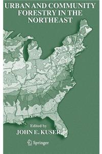 Urban and Community Forestry in the Northeast