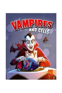 Vampires and Cells