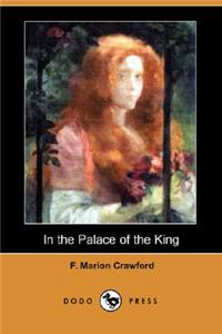 In the Palace of the King (Dodo Press)