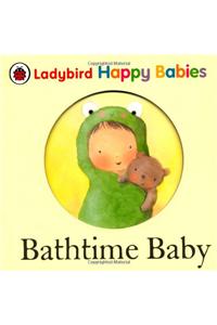 Ladybird Happy Babies Books: Bathtime Baby