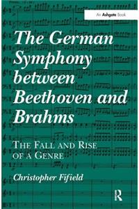 The German Symphony between Beethoven and Brahms