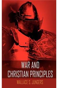 War and Christian Principles