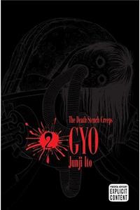 Gyo, Vol. 2 (2nd Edition)