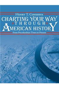 Charting Your Way Through American History