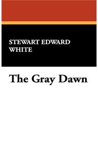 The Gray Dawn