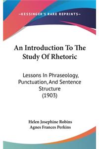 Introduction To The Study Of Rhetoric