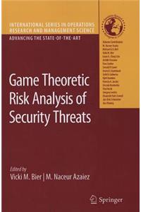 Game Theoretic Risk Analysis of Security Threats