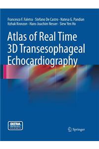 Atlas of Real Time 3D Transesophageal Echocardiography