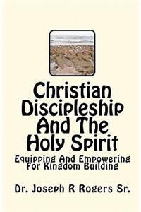 Christian Discipleship And The Holy Spirit