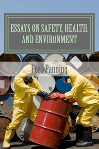 Essays on Safety, Health, and Environment