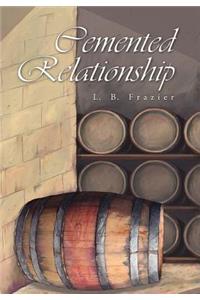 Cemented Relationship