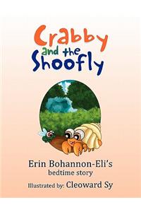 Crabby and Shoofly