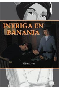 Intriga En Banania