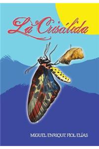La Crisalida