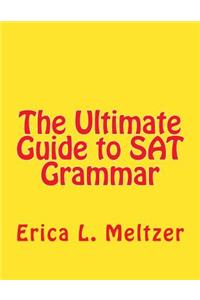 The Ultimate Guide to SAT Grammar