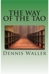 Way of the Tao, Living an Authentic Life