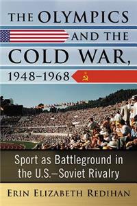 Olympics and the Cold War, 1948-1968