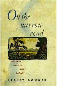 On the Narrow Road
