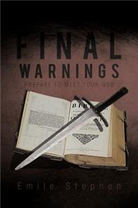 Final Warnings