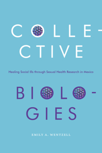 Collective Biologies