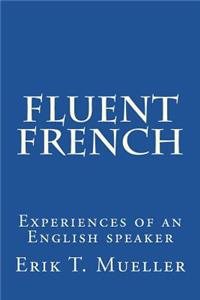 Fluent French