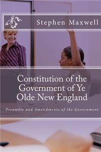 Constitution of the Government of Ye Olde New England