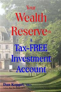 Your Wealth ReserveTM