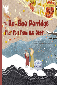 Ba-Bao Porridge That Fell from the Sky!