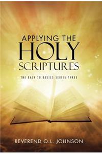 Applying the Holy Scriptures