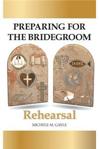 Preparing for the Bridegroom
