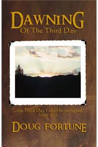 Dawning of the Third Day
