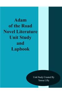Adam of the Road Novel Literature Unit Study and Lapbook