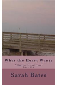 What the Heart Wants