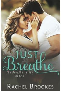 Just Breathe