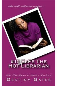 #15 FeFe The Hot Librarian
