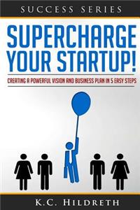 Supercharge Your Startup!