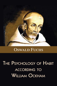 Psychology of Habit according to William Ockham