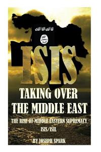 ISIS Taking Over the Middle East