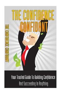 Confidence Confidant