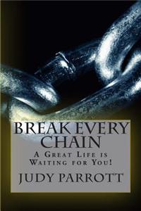 Break Every Chain