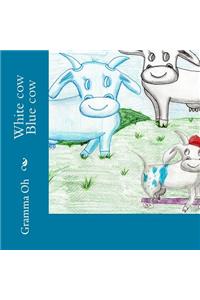 White cow Blue cow