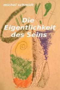 Die Eigentlichkeit Des Seins
