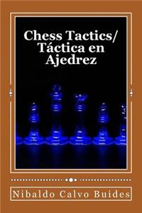 Chess Tactics/ Táctica en Ajedrez