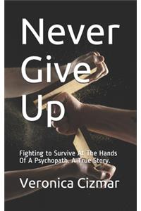 Never Give Up