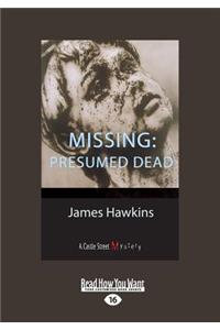 Missing: Presumed Dead