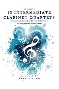 13 Intermediate Clarinet Quartets - Bb Clarinet 1