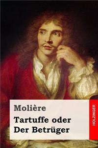 Tartuffe oder Der Betrüger